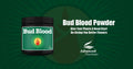 Bud Blood Powder